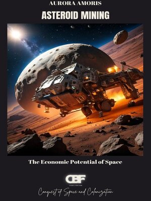 cover image of Asteroid Mining